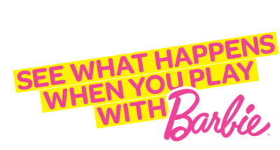 See what happens when you play with Barbie