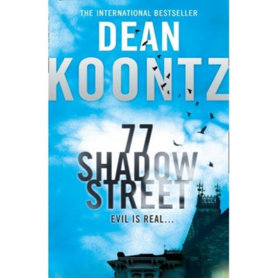 Dean Koontz - 77 Shadow Street