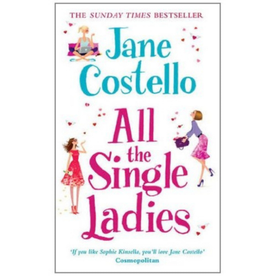Jane Costello - All The Single Ladies