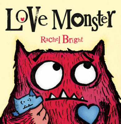 Rachel Bright - Love Monster