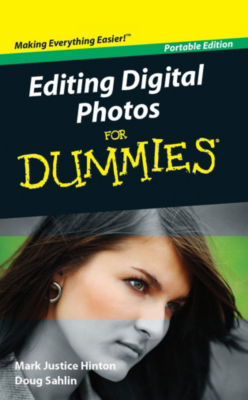 For Dummies Editing Digital Photos for Dummies - Pocket
