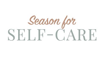 Season For Self-Care