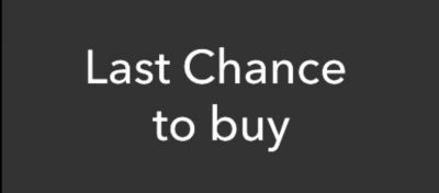 Last Chance to Buy