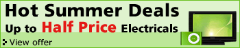 Up to Half Price Hot Summer Deals on Electricals