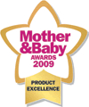 Mother and Baby Awards 2009 - Product Excellence Gold