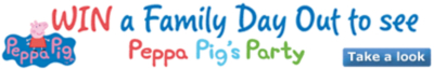 Win a Family Day Out to see Peppa Pig's Party