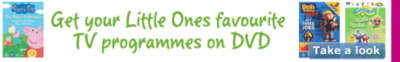 Get your Little Ones favourite TV programmes on DVD