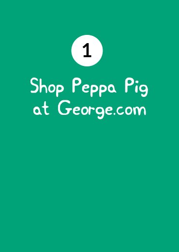 Shop Peppa Pig at George.com