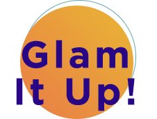 Glam It Up!